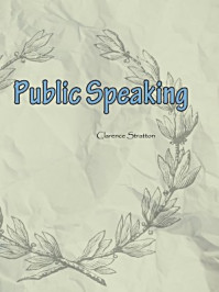 《Public Speaking》-Clarence Stratton